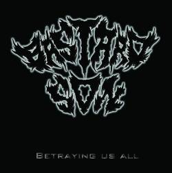 Bastard Son : Betraying Us All